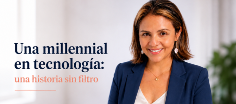 Una millennial en tecnología: una historia sin filtro